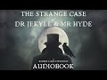 The Strange Case Of Dr Jekyll And Mr Hyde By Robert Louis Stevenson Full Audiobook Horror Story