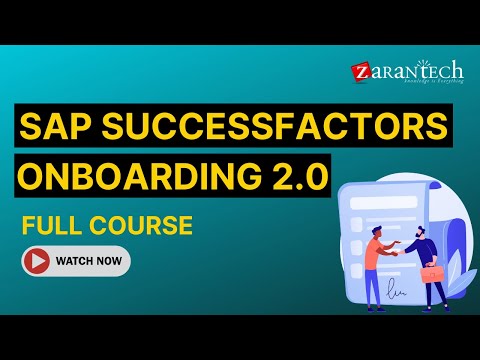 SAP SuccessFactors Onboarding 2 0 Full Course ZaranTech