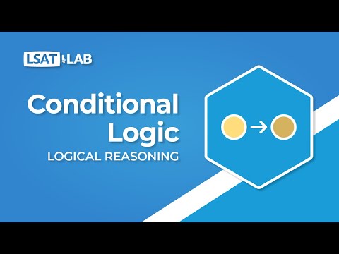Conditional Logic | LSAT Logical Reasoning