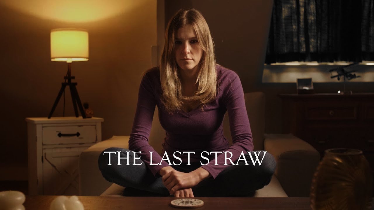 The Last Straw - 48 Hour Film Project