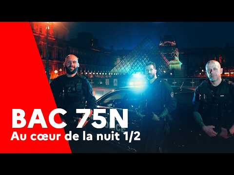 BAC 75N - Au cœur de la nuit - Partie 1
