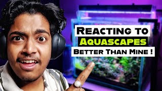 Reacting To some of your Mind blowing Planted Aquariums ! (EP-4) #aquascape  #plantedtank