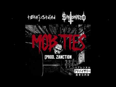 TONEJUSTDIED x $ANTO MARCO - MOB TIES [PROD. ZANCTION]