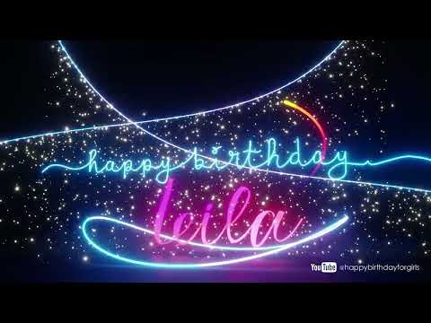 LEILA Birthday Song – Happy Birthday Leila