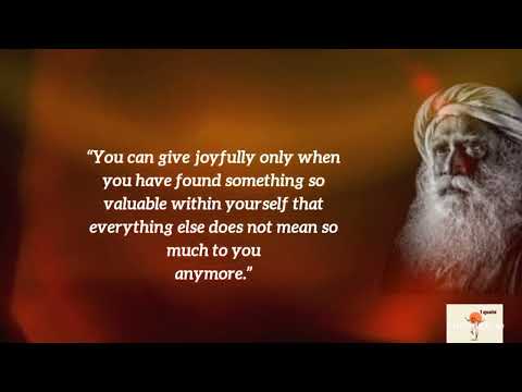 SADHGURU JAGGI VASUDEV QUOTES