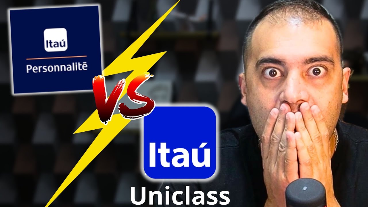 Itaú UNICLASS OU PERSONNALITÉ qual escolher?