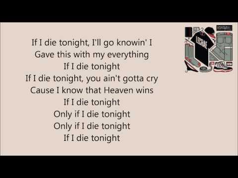 Lecrae - If I Die Tonight [LYRICS] (Church Clothes 2)