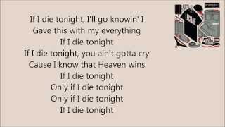 Lecrae - If I Die Tonight [LYRICS] (Church Clothes 2)