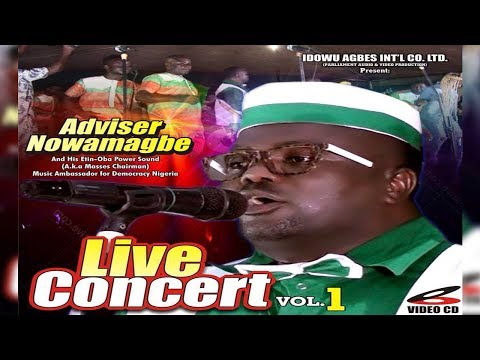 Adviser Nowamagbe Live In Concert Vol 1 - Latest Edo Music Live On Stage