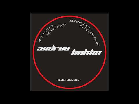 Andree Bohlin - Once or Twice [MCR001]