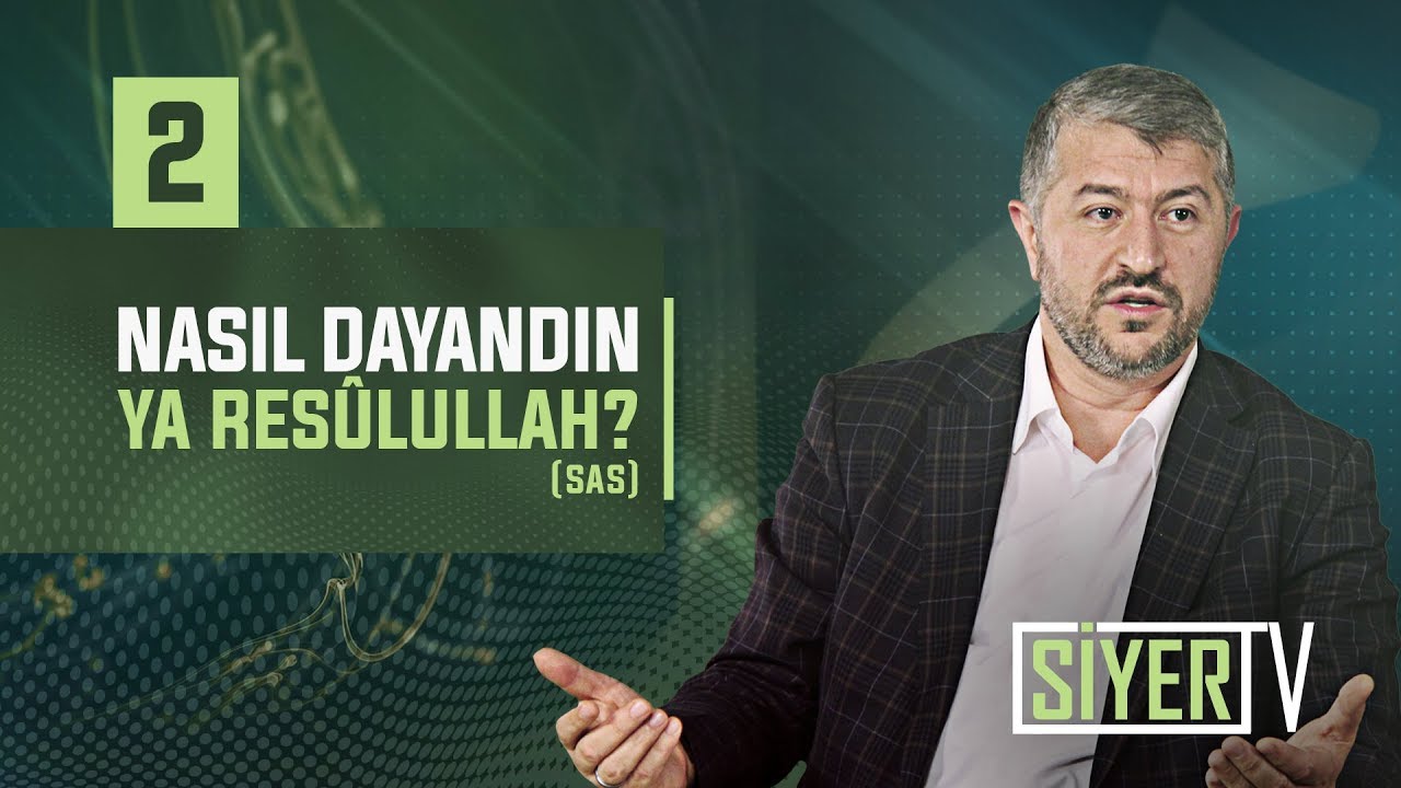 2. Nasıl Dayandın Ya Resûlullah? (sas) episode artwork