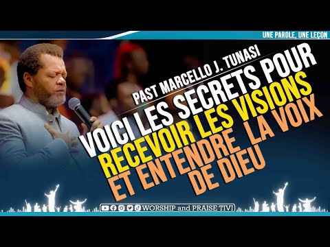 ►Past Marcello J. Tunasi ►  Voici Les Secrets pour Recevoir les Visions et Entendre la Voix de Dieu