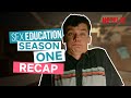 Sex Education Season 1 Recap Netflix