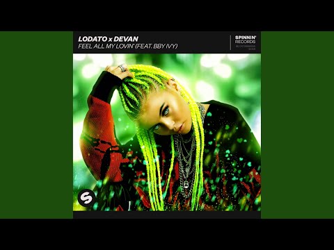 Feel All My Lovin' (feat. bby ivy)