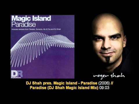 Magic Island - Paradise (DJ Shah Magic Island Mix)