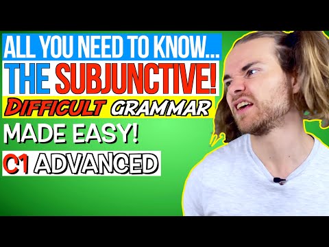 THE SUBJUNCTIVE: All you NEED to KNOW! - English Grammar for C1 Advanced  (CAE)