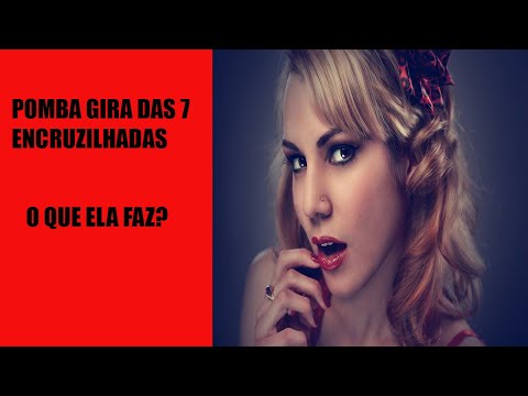 Pomba Gira das 7 encruzilhadas: Excelente para o amor e além