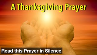 A Thanksgiving Prayer | Lord, we acknowledge that every good thing comes from You