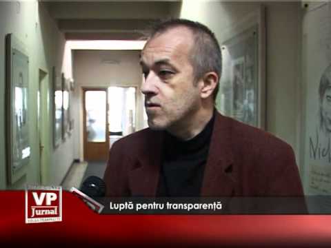 Luptă pentru transparenţă