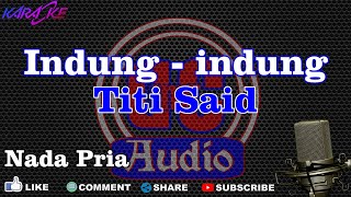 Download lagu Karaoke Titi Said Indung-Indung Nada Pria DCIMT Audio mp3