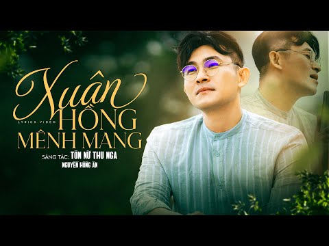 Xuân hồng mênh mang - Nguyễn Hồng Ân