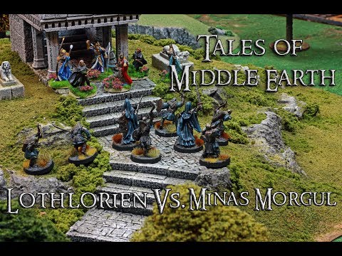 Tales of Middle Earth Ep.90 - Battle Companies Battle Report - Minas Morgul Vs. Lothlorien