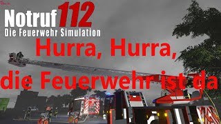 NOTRUF 112 - Hurra, Hurra, die FEUERWEHR ist da :D - stream vom 19.07.17