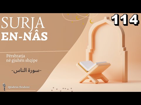 114 - Surja En Nas (Shqip)