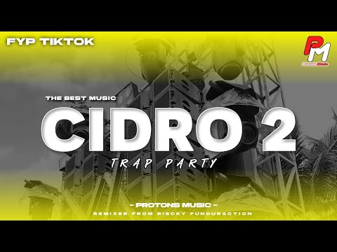 DJ CIDRO 2 || TRAP PARTY FYP TIKTOK YANG DI CARI2 BASS GLUDUK