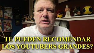 Es Dificil Que Un YouTuber Grande Te Recomiende?