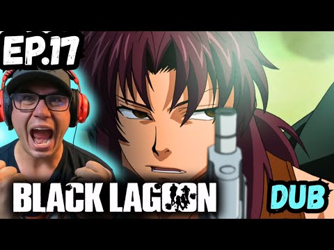 Another Day, Another Shootout!! Black Lagoon Ep 17 REACTION!