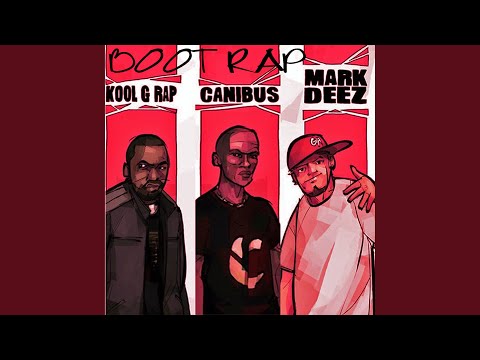 Boot Rap (feat. Kool G Rap & Canibus)