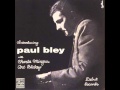 Paul Bley - The Theme (with Charles Mingus & Art Blakey)