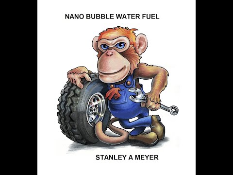 Stanley A Meyer and his Nano Bubble Water Fuel Monkies