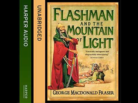 Flashman and the Mountain of Light by George MacDonald Fraser | Free Audiobook