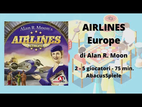 Airlines Europe (gioco da tavolo) - Tutorial italiano
