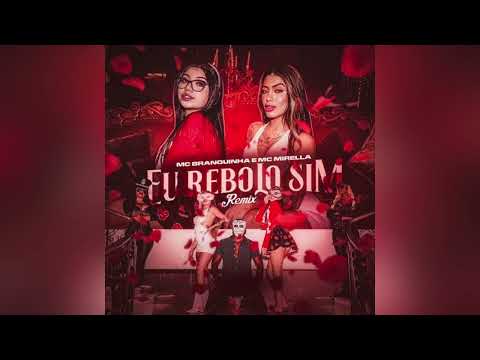 MC Branquinha & MC Mirella - Eu Rebolo Sim (DJBiel) TIKTOK