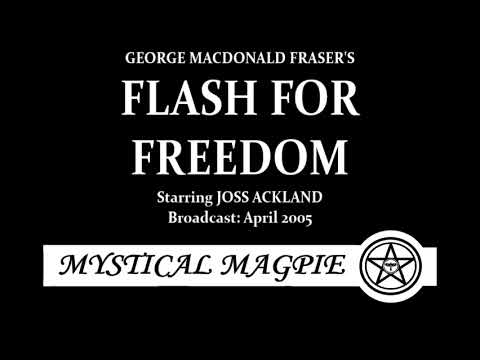 Flash For Freedom (2005) by George MacDonald Fraser (Harry Flashman #2)