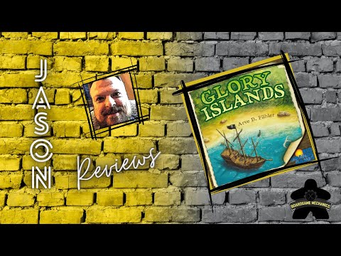 The Boardgame Mechanics Review Glory Islands