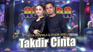 Download lagu TAKDIR CINTA - Tasya Rosmala Ft. Fendik Adella   //   Biarlah kita tahan rindu yang menggelora mp3 Download lagu TAKDIR CINTA - Tasya Rosmala Ft. Fendik Adella   //   Biarlah kita tahan rindu yang menggelora mp3