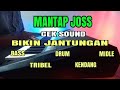 Cek Sound Mantap Joss Basa Nendang Bikin Jantungan