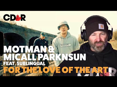 Motman & Micall Parknsun - For The Love Of The Art - Feat. Sublingual (Reaction)