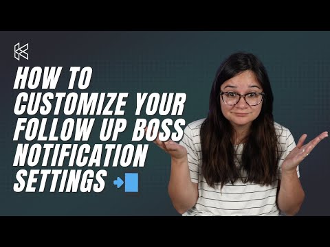 How to Customize Your Follow Up Boss Notification Settings