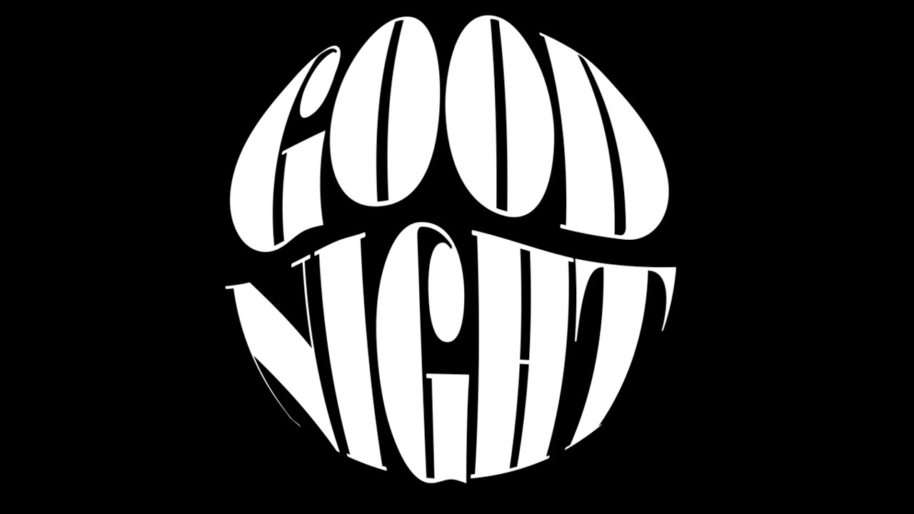 Miniature de la vidéo GOODNIGHT du film Good night