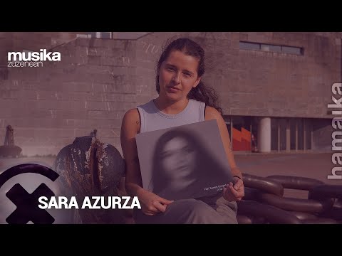 MusikaZuzenean TB # 299: SARA AZURZA