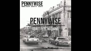 PENNYWISE - Don&#39;t Feel Nothing