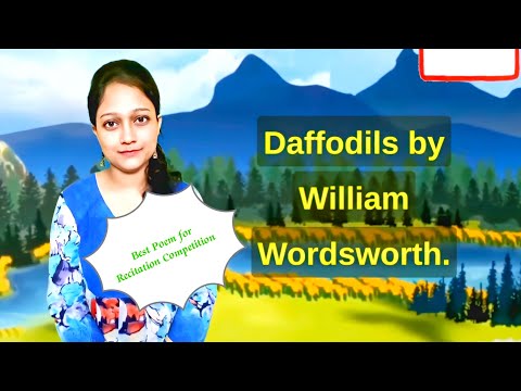 Daffodils I wandered lonely as a cloud | William Wordsworth| English Poem Recitation for Competition