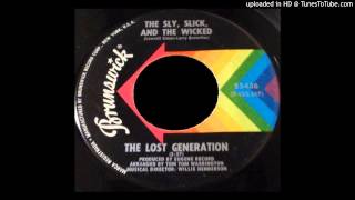 Lost Generation - The Sly, Slick, And The Wicked
