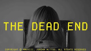 The Dead End - Short Film