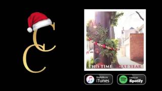 This Time Next Year (Original Christmas Song)